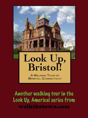 cover image of A Walking Tour of Bristol, Connecticut